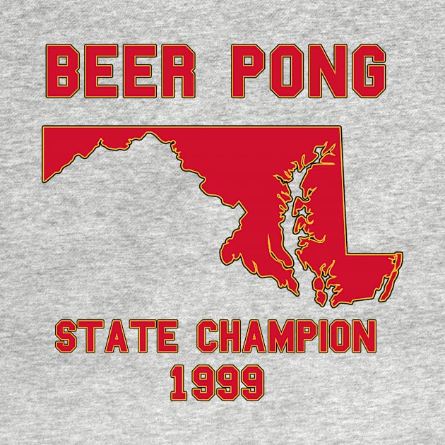 Vintage Maryland Beer Pong State Champion by fearcity